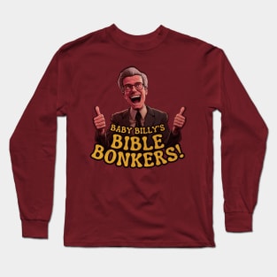 Baby Billy's Bible Bonkers Vintage Long Sleeve T-Shirt